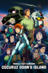 Mobile Suit Gundam: Cucuruz Doan's Island Movie Streaming Online