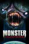 Monster Hunters Movie Streaming Online