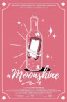 Moonshine Movie Streaming Online