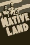 Native Land Movie Streaming Online