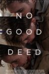 No Good Deed Movie Streaming Online