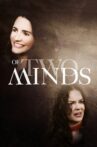 Of Two Minds Movie Streaming Online
