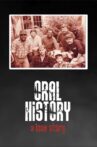 Oral History Movie Streaming Online