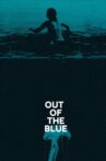 Out of the Blue Movie Streaming Online