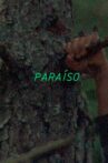Paraíso Movie Streaming Online