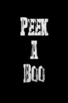 Peek-A-Boo Movie Streaming Online