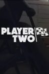 Player Two Movie Streaming Online
