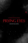 Prying Eyes Movie Streaming Online