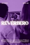 Revérbero Movie Streaming Online