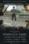 Shattered Faith Movie Streaming Online