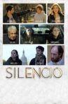 Silencio Movie Streaming Online
