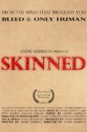 Skinned Movie Streaming Online