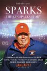 Sparks: The Ken Sparks Story Movie Streaming Online