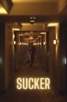 Sucker Movie Streaming Online