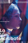 The Acrobat Life Movie Streaming Online