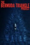 The Bermuda Triangle Project Movie Streaming Online
