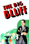 The Big Bluff Movie Streaming Online