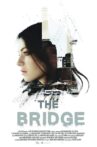 The Bridge Movie Streaming Online