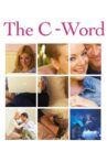 The C-Word Movie Streaming Online