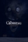 The Crossing Movie Streaming Online