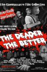 The Deader The Better Movie Streaming Online