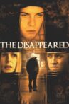 The Disappeared Movie Streaming Online