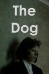 The Dog Movie Streaming Online