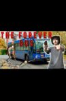 The Forever Bus Movie Streaming Online