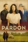 The Pardon Movie Streaming Online