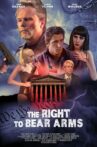 The Right to Bear Arms Movie Streaming Online
