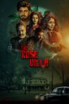 The Rose Villa Movie Streaming Online