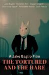 The Tortured and the Hare Movie Streaming Online