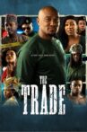 The Trade Movie Streaming Online