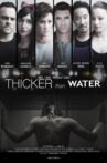 Thicker Than Water Movie Streaming Online