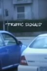 Traffic Signals Movie Streaming Online