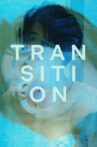 Transition Movie Streaming Online