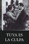 Tuya es la culpa Movie Streaming Online