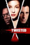 Twisted Movie Streaming Online