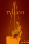 Tyrant Movie Streaming Online