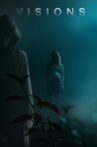 Visions Movie Streaming Online