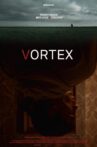 Vortex Movie Streaming Online