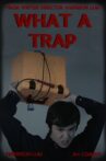 What A Trap Movie Streaming Online