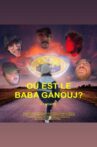 Where is the Baba Ganouj? Movie Streaming Online