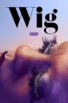 Wig Movie Streaming Online