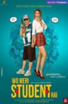 Wo Meri Student Hai Movie Streaming Online
