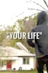 Your Life Movie Streaming Online