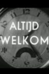 Altijd Welkom Movie Streaming Online