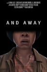 And Away Movie Streaming Online