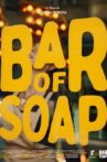Bar of Soap Movie Streaming Online