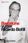Barcelone vu par Ricardo Bofill Movie Streaming Online